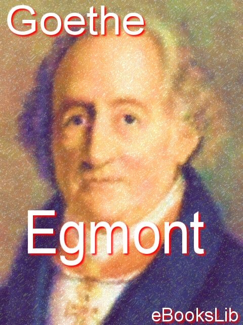Title details for Egmont by Goethe, Johann Wolfgang - Available